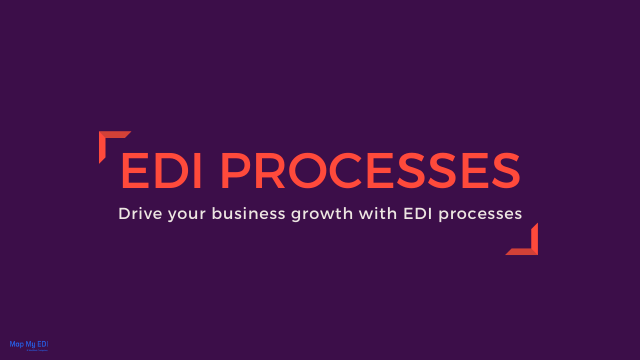 EDI Processes
