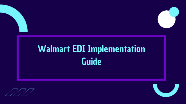 walmart edi implementation guide